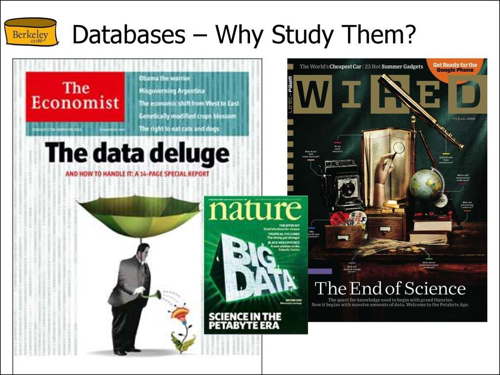 Databases – Why Study Them?