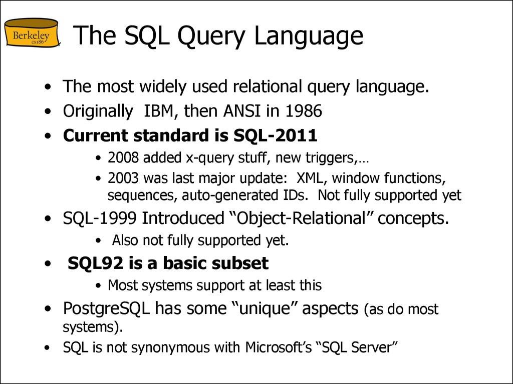 SQL - A language for Relational DBs