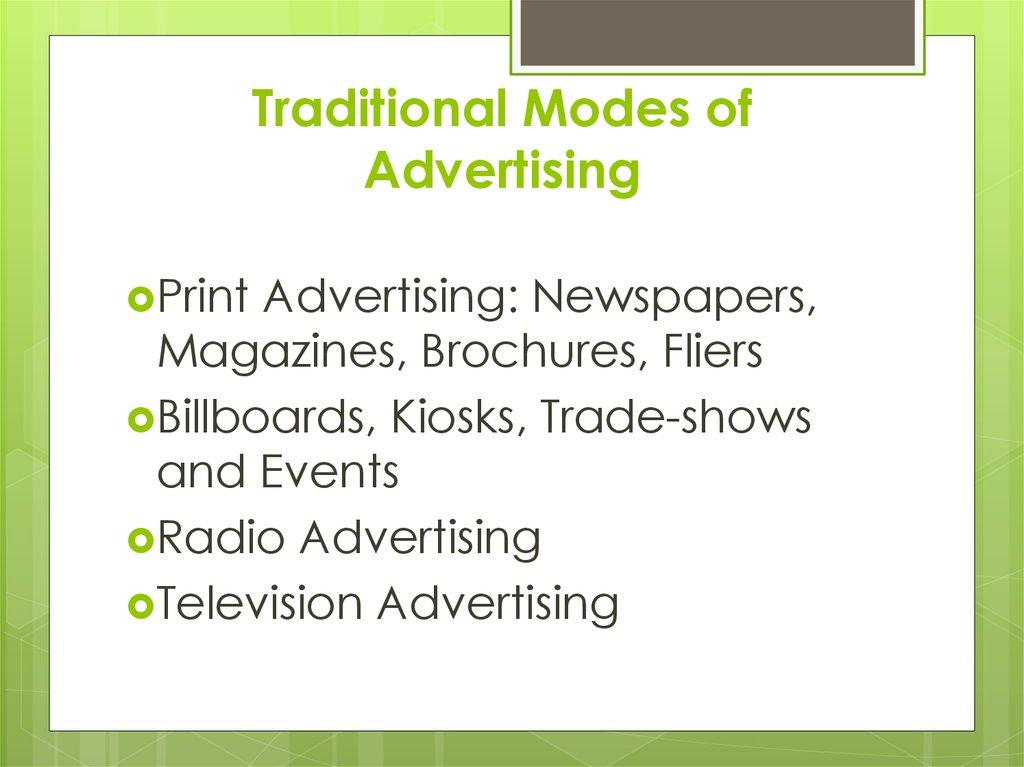 Traditional Modes of Advertising