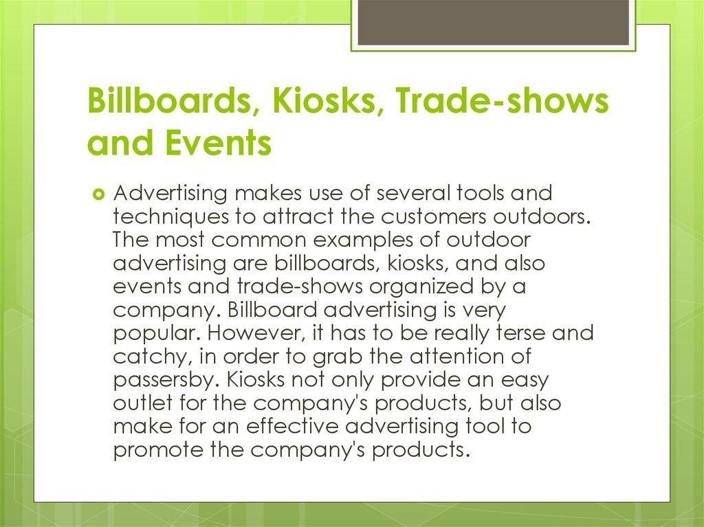 Billboards, Kiosks, Trade-shows and Events