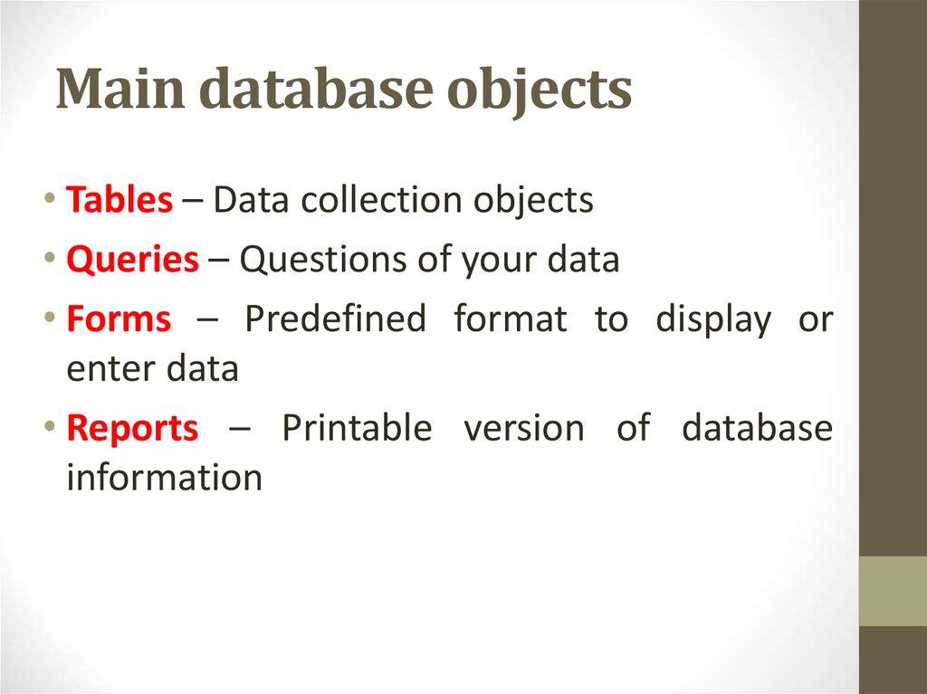 Main database objects
