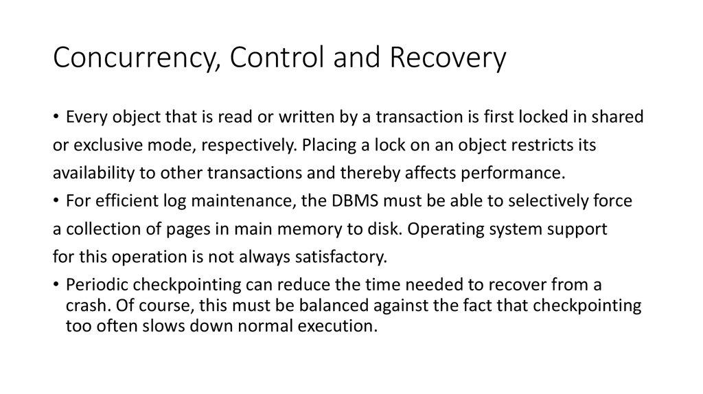 Concurrency, Control and Recovery