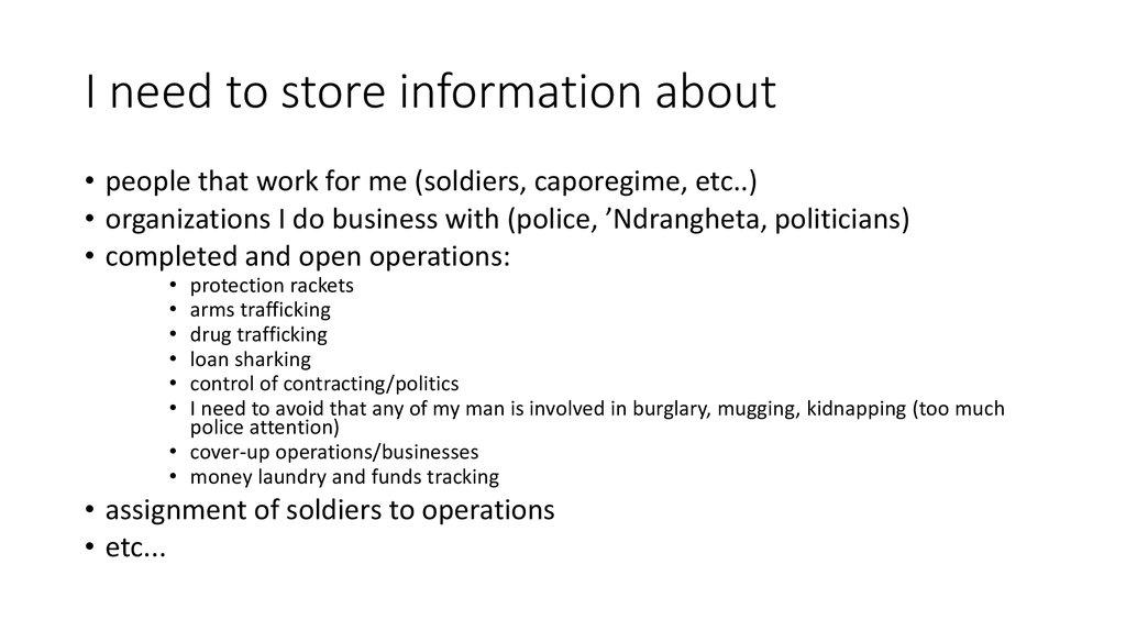 I need to store information about