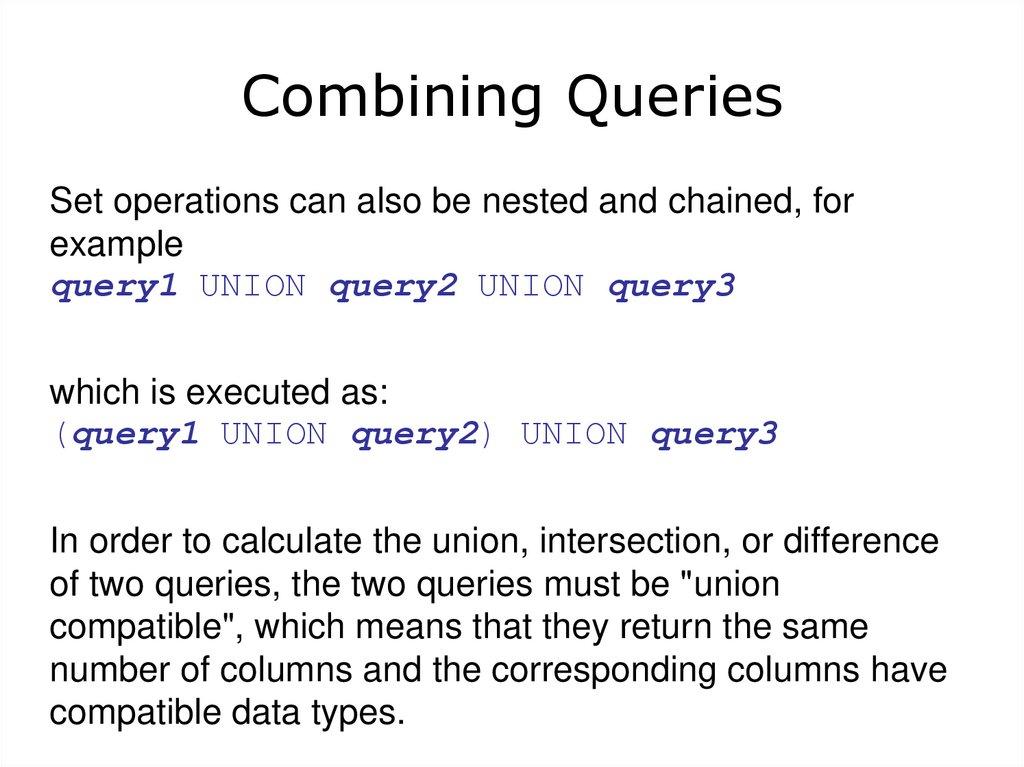 Combining Queries