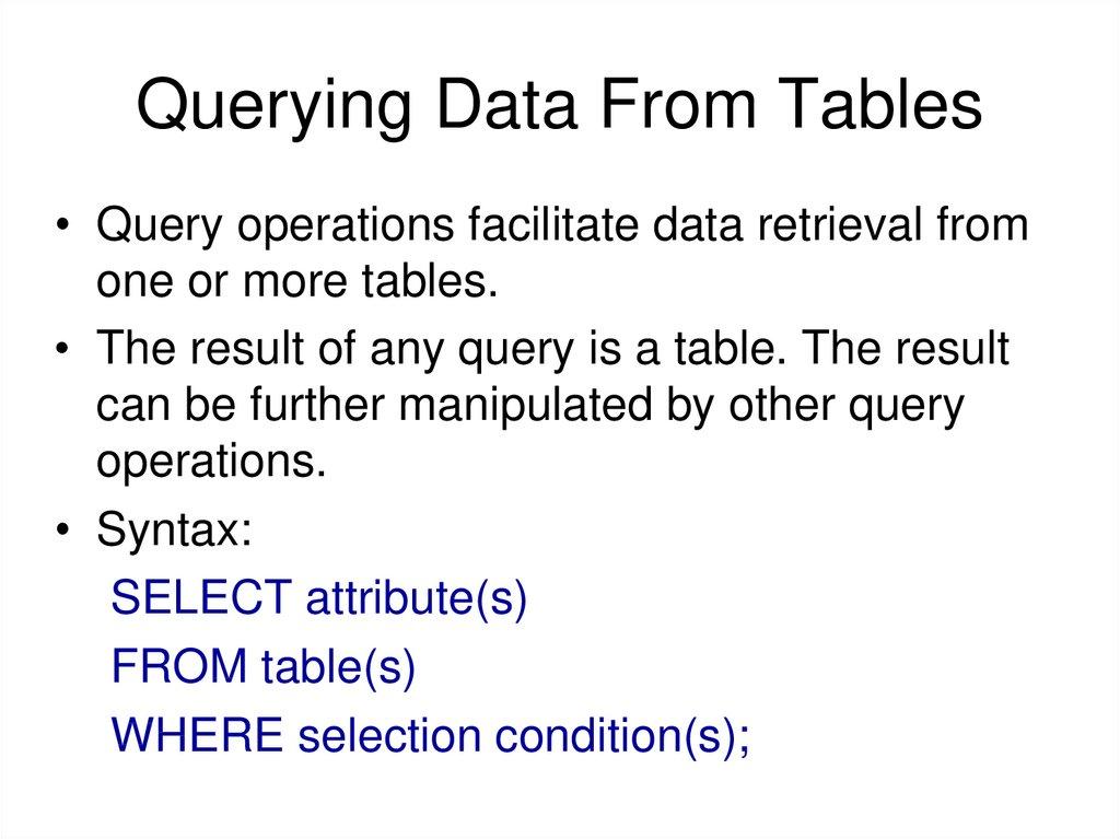 Querying Data From Tables