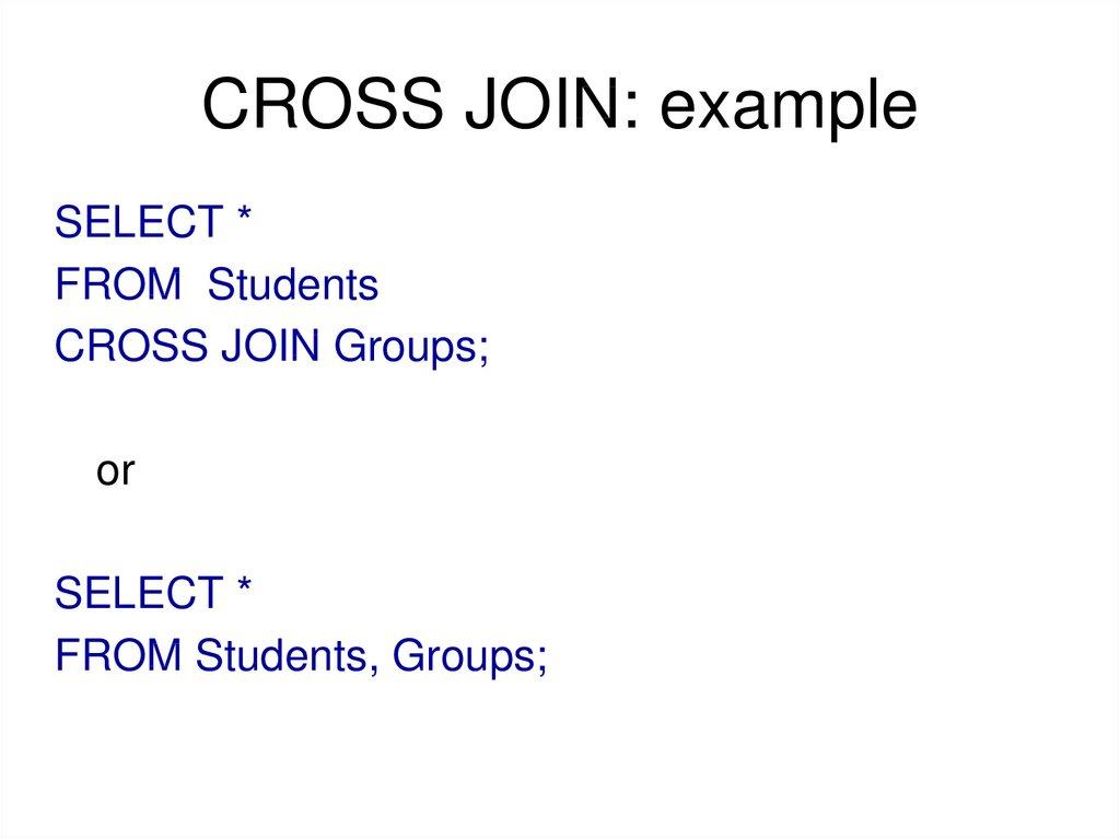 CROSS JOIN: example