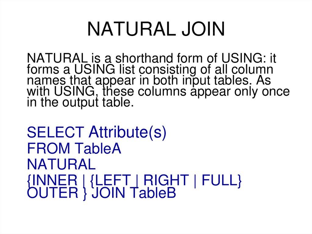 NATURAL JOIN