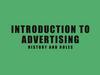 Introduction to Advertising History and Roles