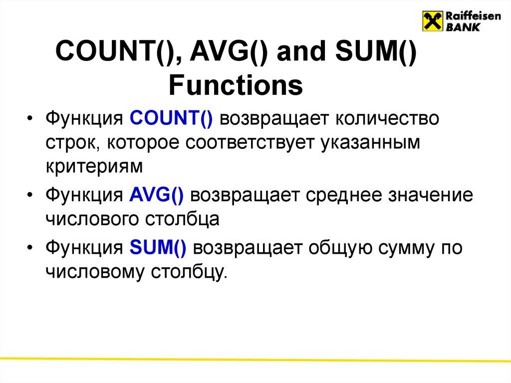 COUNT(), AVG() and SUM() Functions