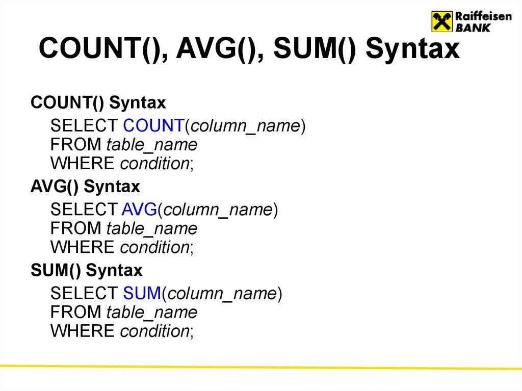 COUNT(), AVG(), SUM() Syntax