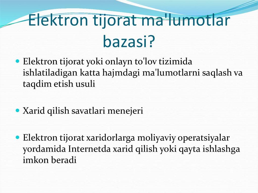 Elektron tijorat ma'lumotlar bazasi?