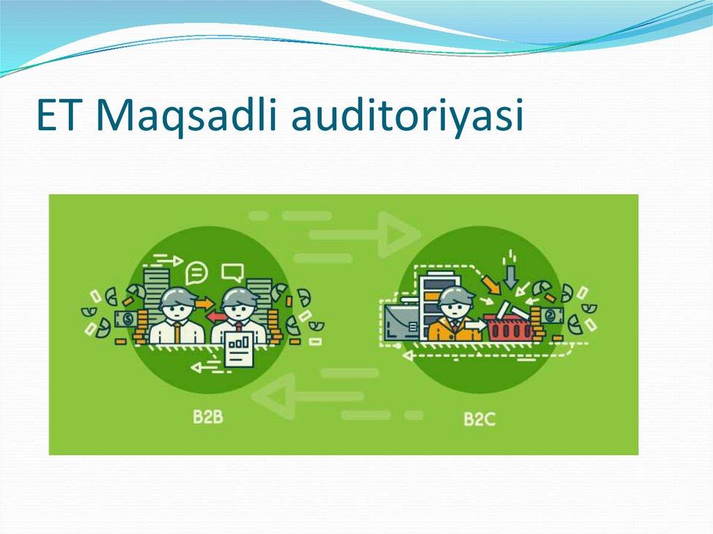 ET Maqsadli auditoriyasi