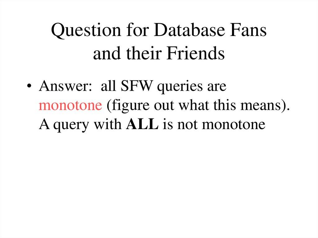 Question for Database Fans and their Friends