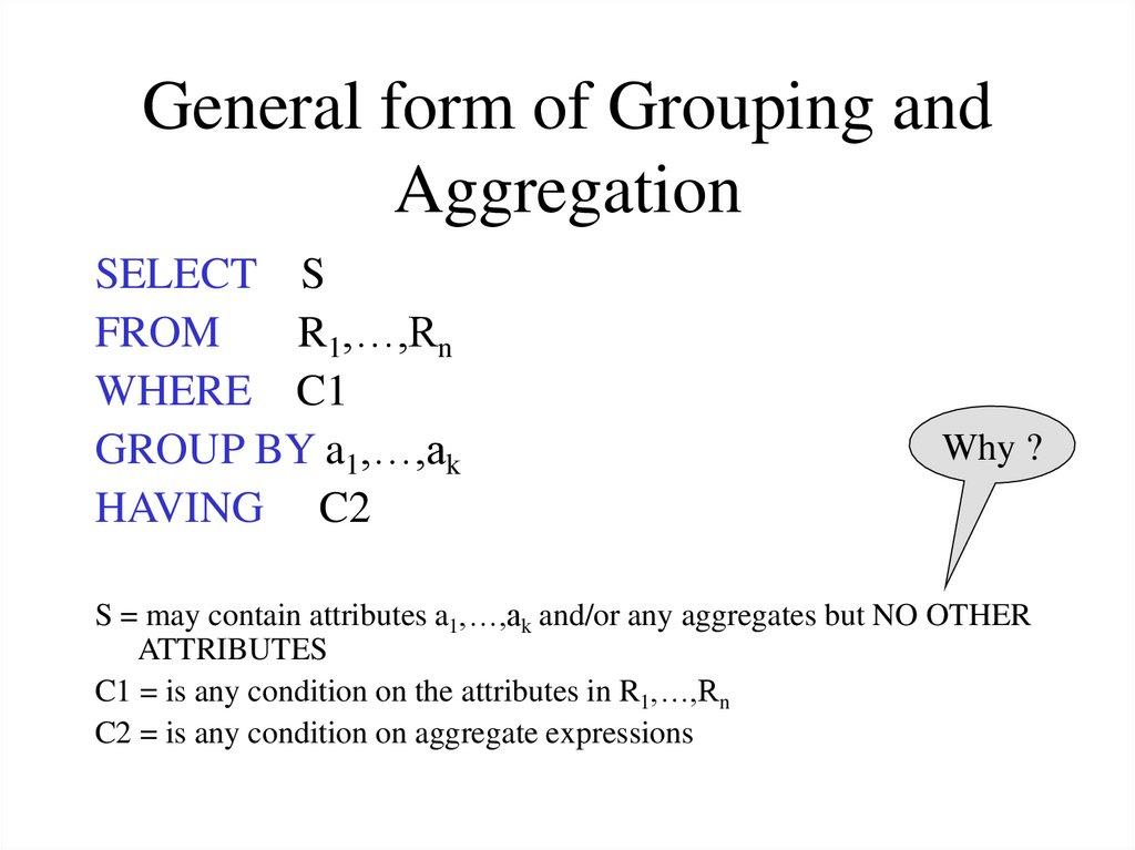 General form of Grouping and Aggregation